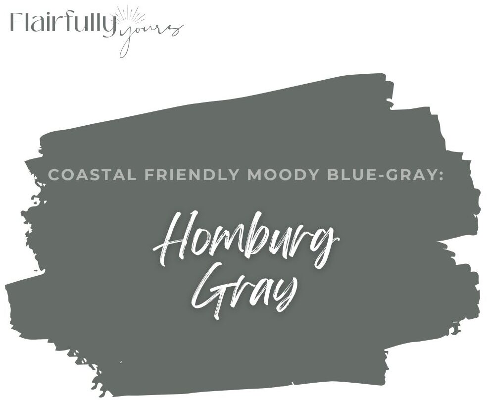 Paint color graphic featuring Homburg Gray, a coastal-friendly moody blue color by Sherwin Williams, ideal for modern coastal style.
