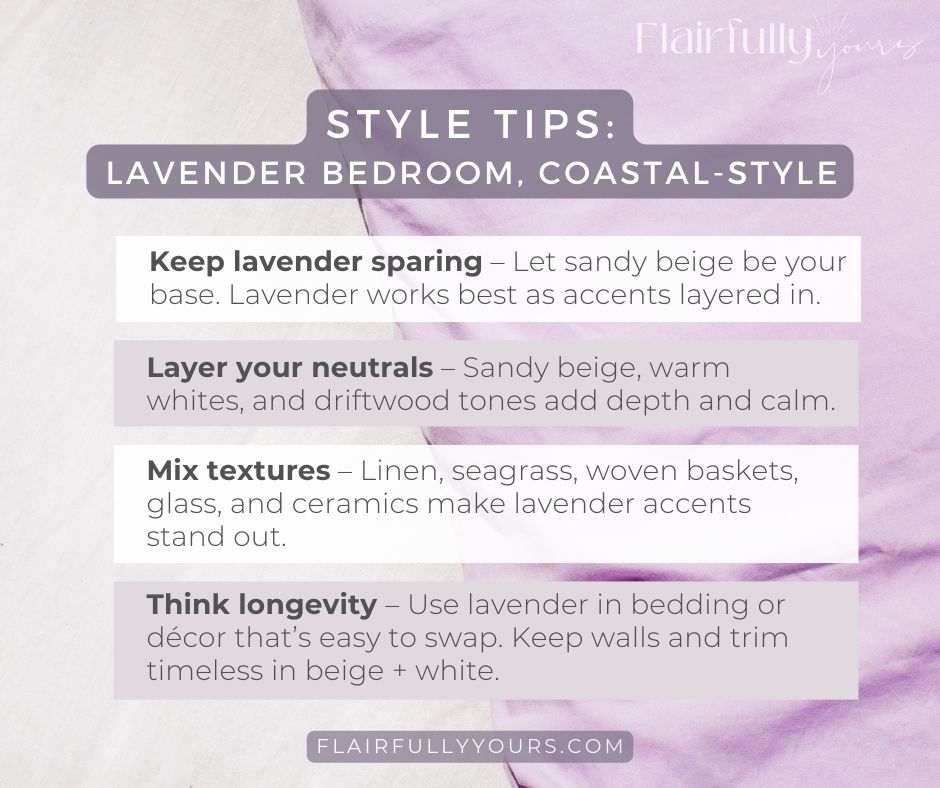 Lavender bedroom style tips graphic with advice for using sandy beige, neutrals, and textures to create a coastal look.